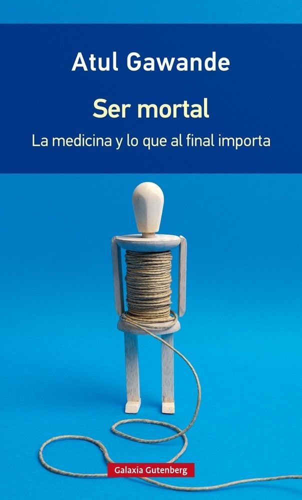 SER MORTAL (RUSTICA) | GAWANDE ATUL