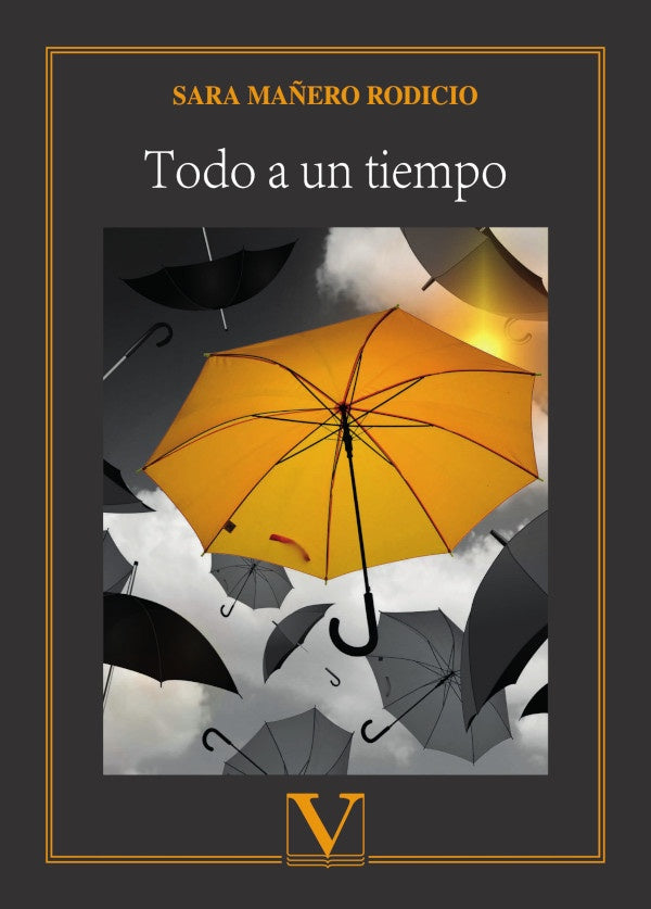 Todo a un tiempo | Sara Ma?ero