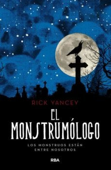 El Monstrumólogo | Rick Yancey