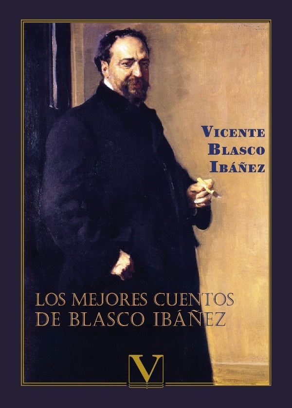 Los mejores cuentos de Blasco Iba?ez | VicenteBlasco Iba?ez
