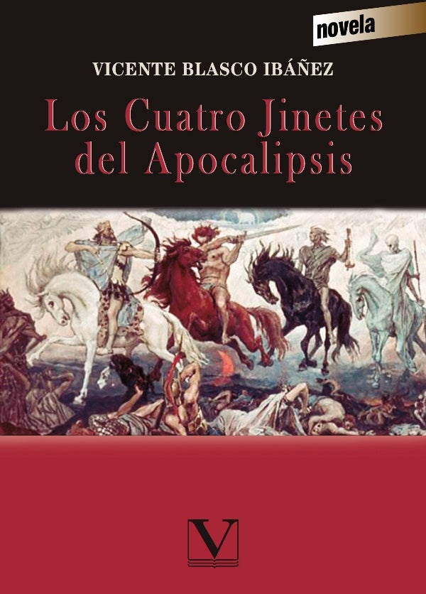 Los cuatro jinetes del Apocalipsis | VicenteBlasco Iba?ez