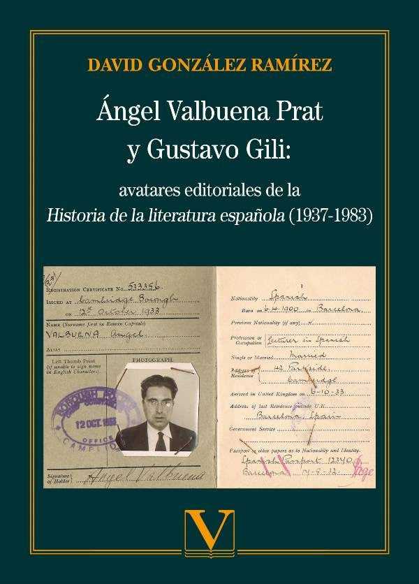 angel Valbuena Prat y Gustavo Gili: avatares editoriales de la Historia de la literatura espa?ola (1 | DavidGonzalez Ramirez