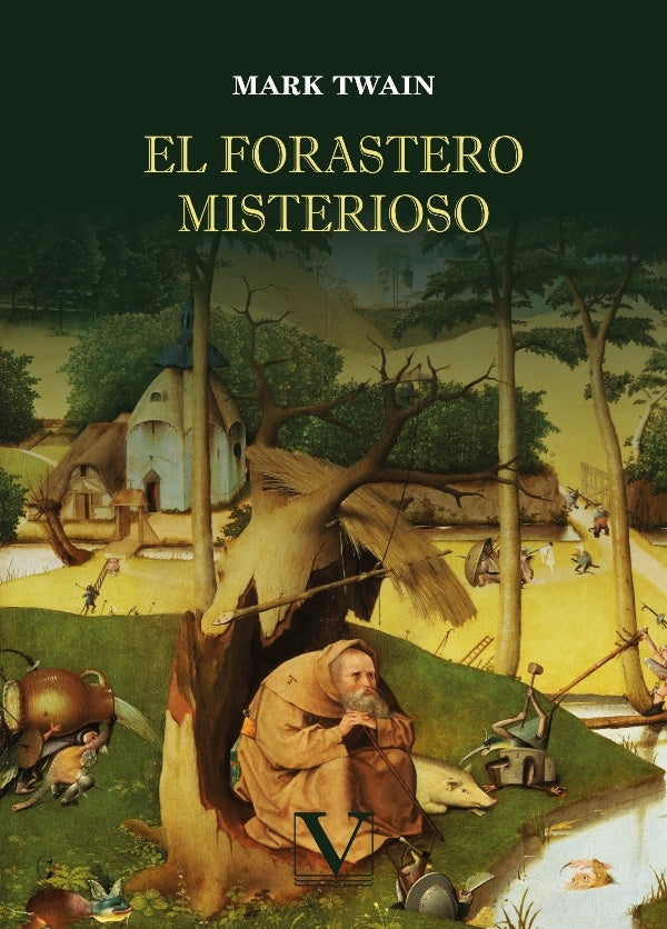 El forastero misterioso | MARK TWAIN