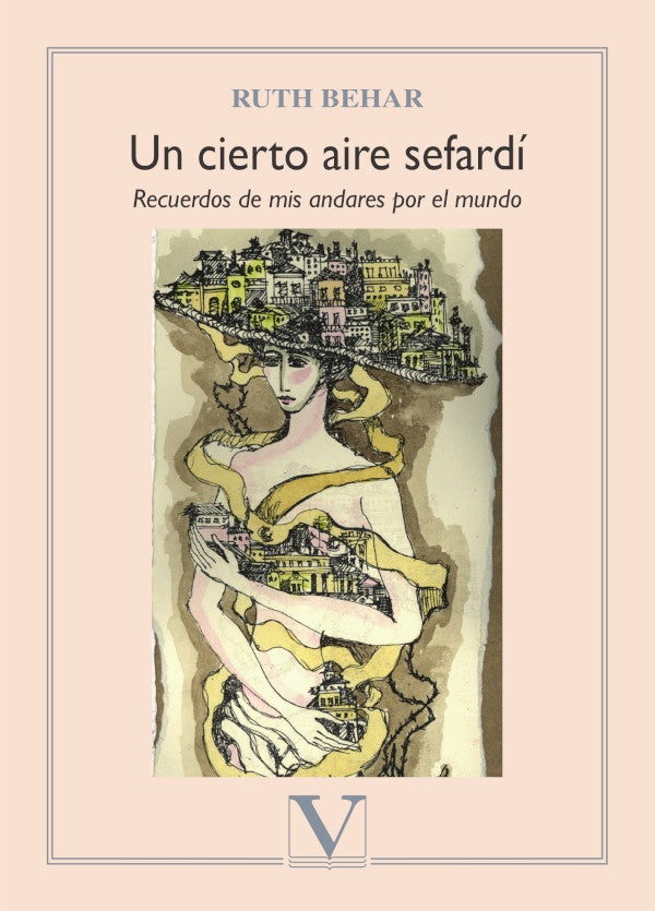 Un cierto aire sefardi | Ruth Behar