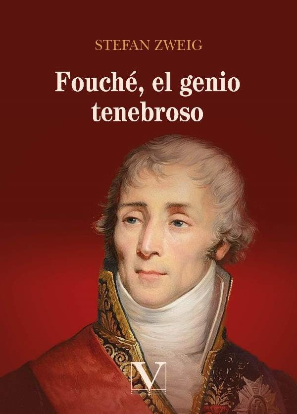 Fouche, el genio tenebroso | ZWEIG STEFAN/ ROLLAND ROMAIN