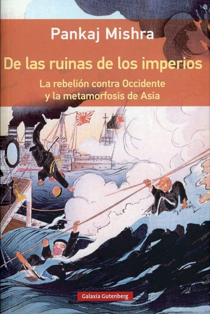 DE LAS RUINAS DE LOS IMPERIOS (RUSTICA) | MISHRA PANKAJ