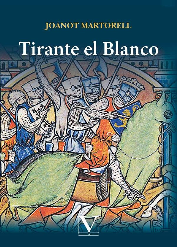 Tirante el Blanco | Joanot Martorell