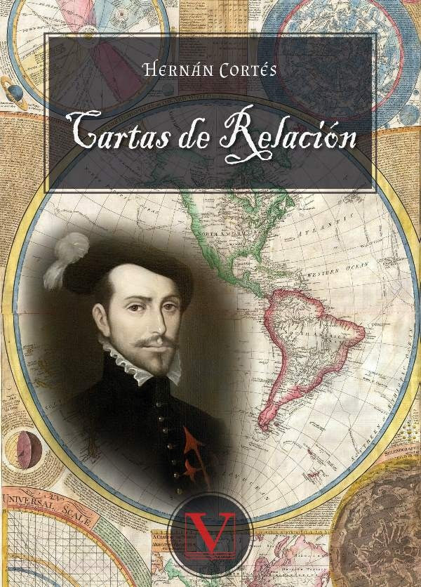Cartas de relacion | Hernan Cortes