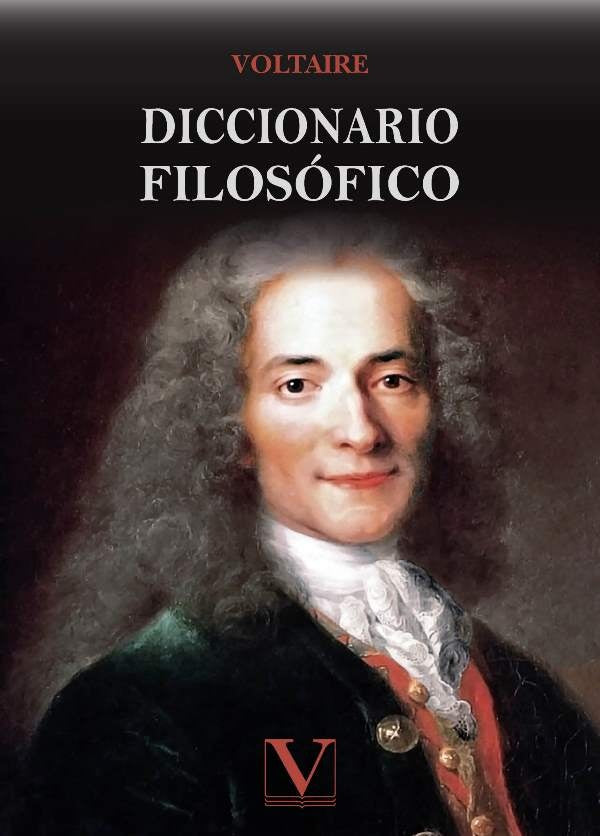 Diccionario filosofico | VOLTAIRE