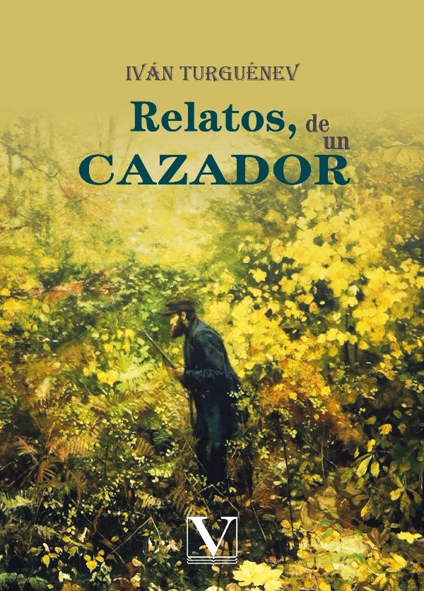 Relatos, de un cazador | Ivan Turguénev