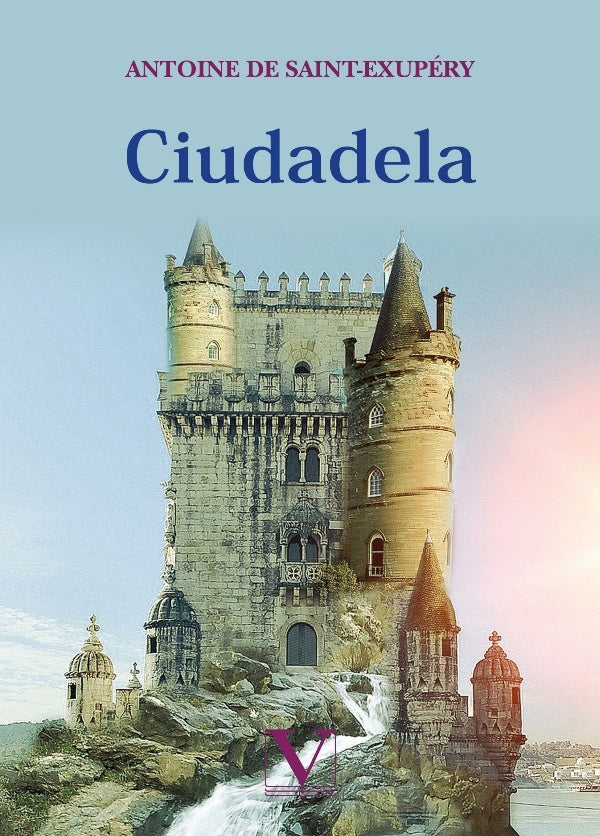 Ciudadela | Antoine de Saint-Exupéry