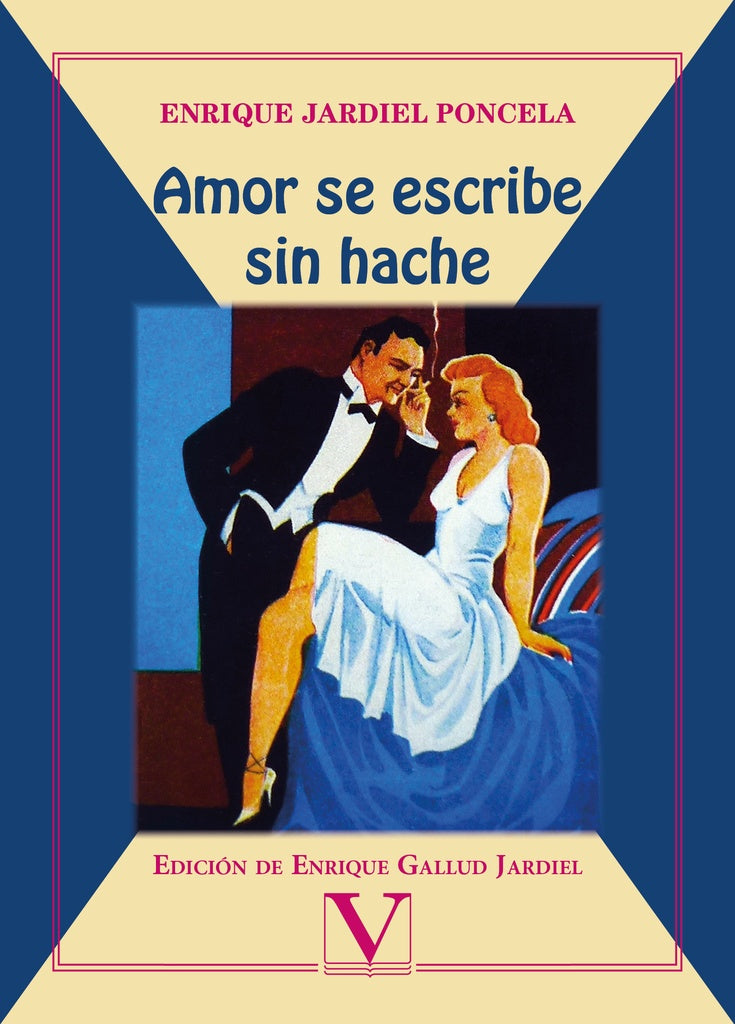 Amor se escribe sin hache | EnriqueGallud Jardiel