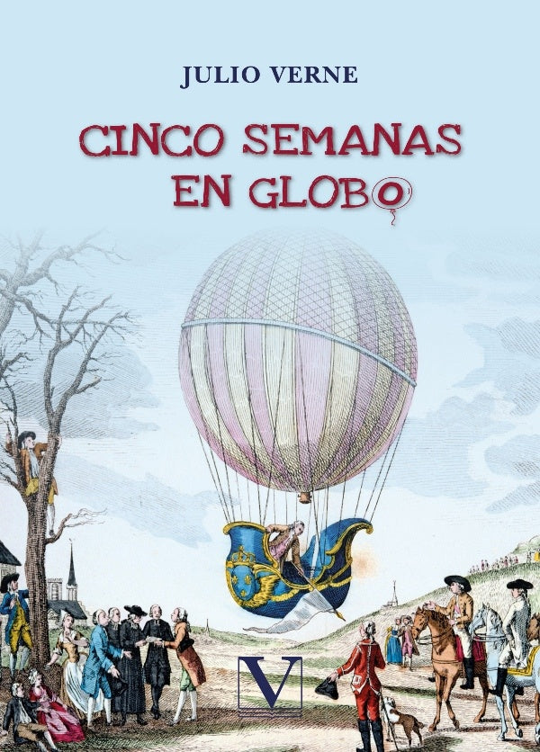 Cinco semanas en globo | JULIO VERNE