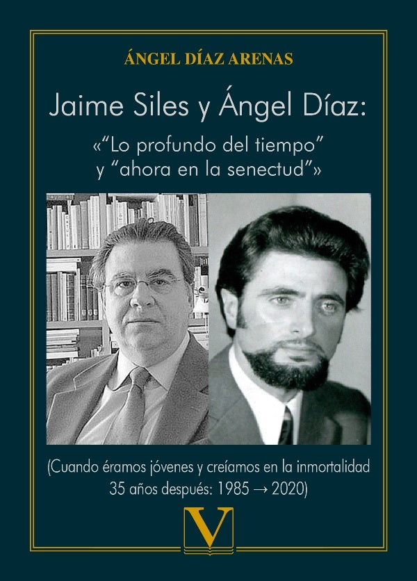 Jaime Siles y angel Diaz: «Lo profundo del tiempo y ahora en la senectud» | angelDiaz Arenas