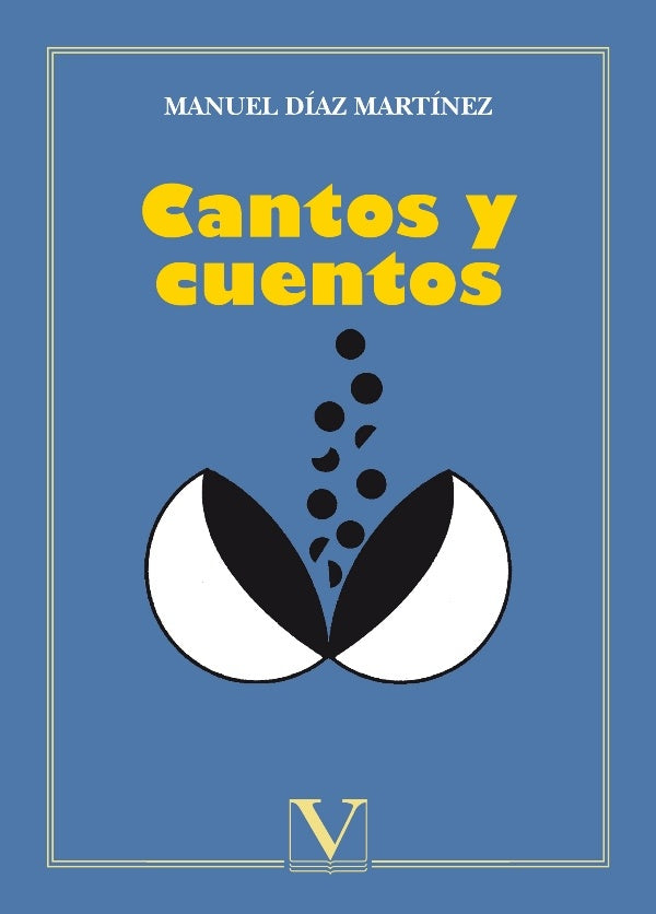 Cantos y cuentos | ManuelDiaz Martinez