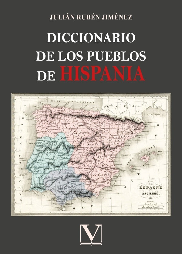 Diccionario de los pueblos de Hispania | JulianRuben Jimenez