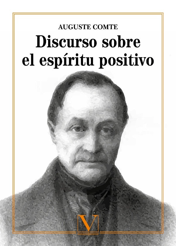 Discurso sobre el espiritu positivo | AUGUSTE COMTE