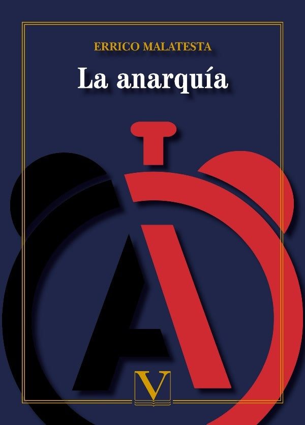 La anarquia | Errico Malatesta