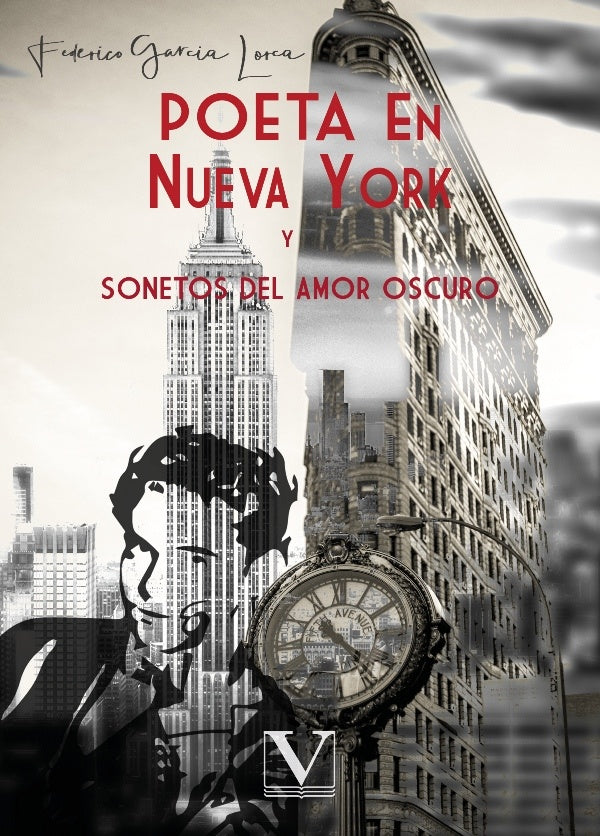 Poeta en Nueva York y Sonetos del amor oscuro | FEDERICO GARCIA LORCA