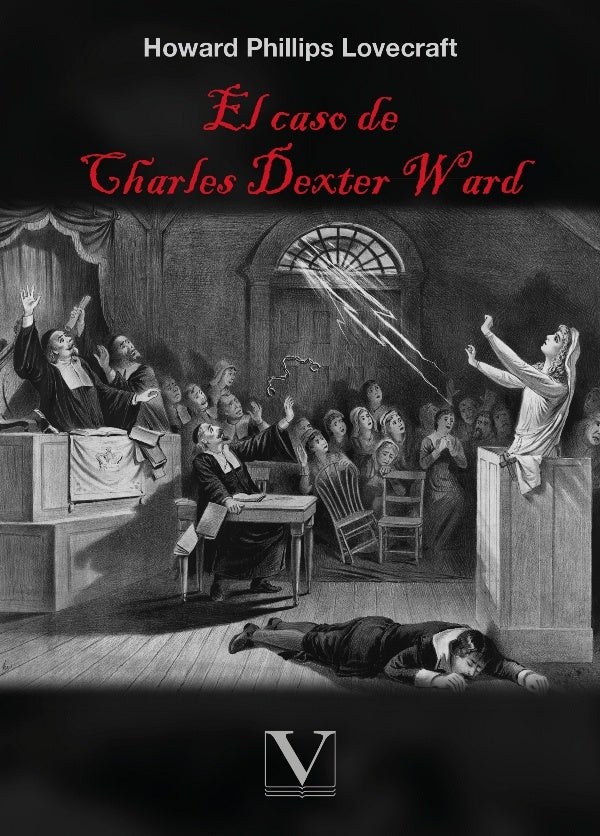 El caso de Charles Dexter Ward | H.P.LOVECRAFT - A. DERLETH