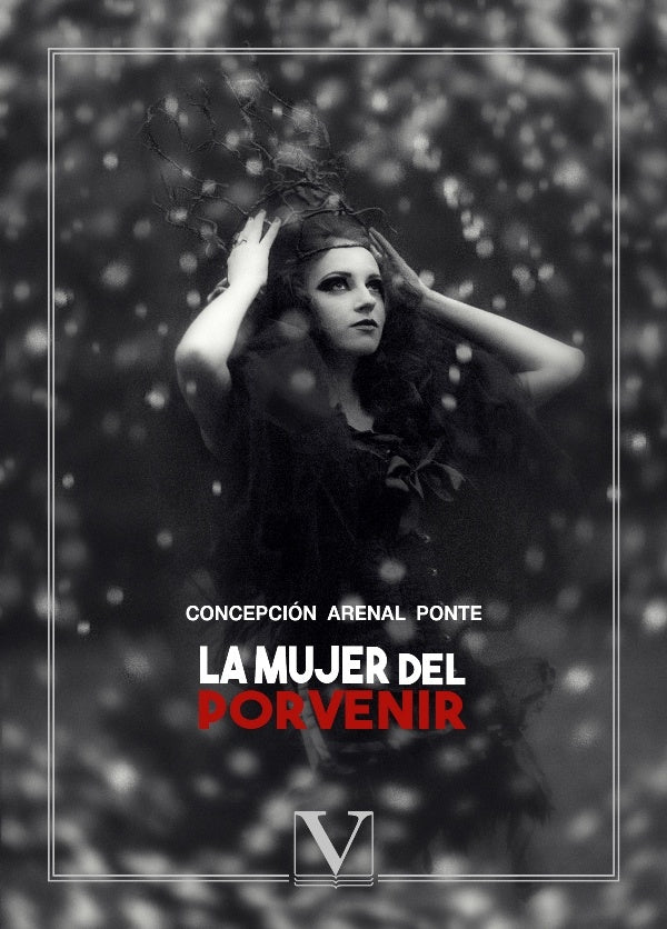 La mujer del porvenir | ConcepcionArenal Ponte