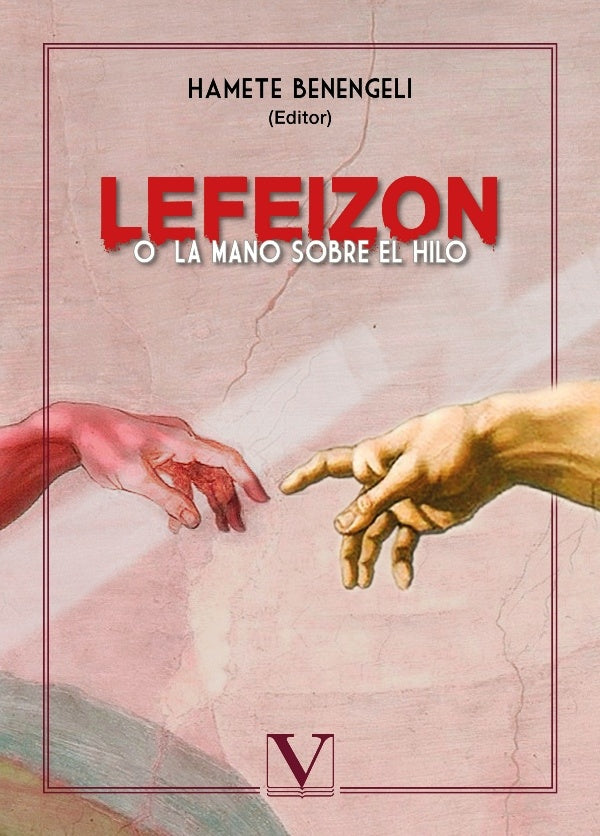 Lefeizon o la mano sobre el hilo | Hamete Benengeli