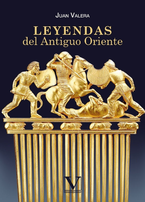 Leyendas del Antiguo Oriente | MODESTO/ VALERA JUAN LAFUENTE