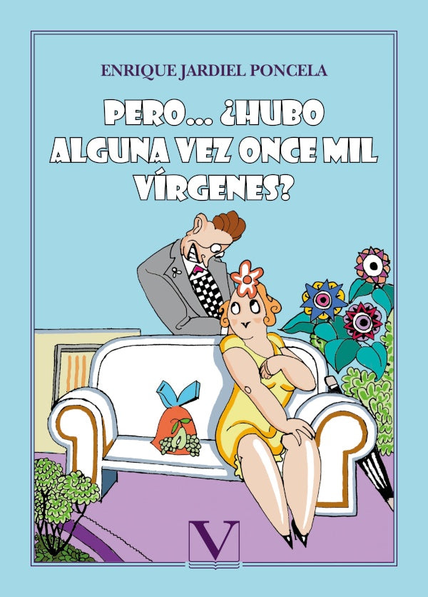 Pero ?Hubo alguna vez once mil virgenes? | EnriqueGallud Jardiel