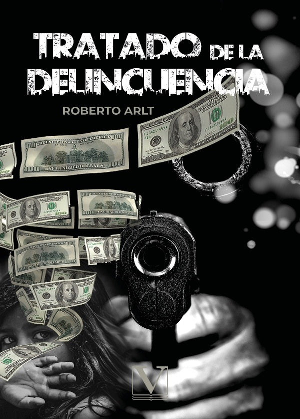 Tratado de la delincuencia | ROBERTO ARLT