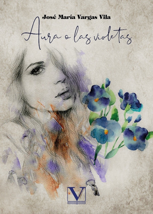 Aura o las violetas | JoseMariaVargas Vila