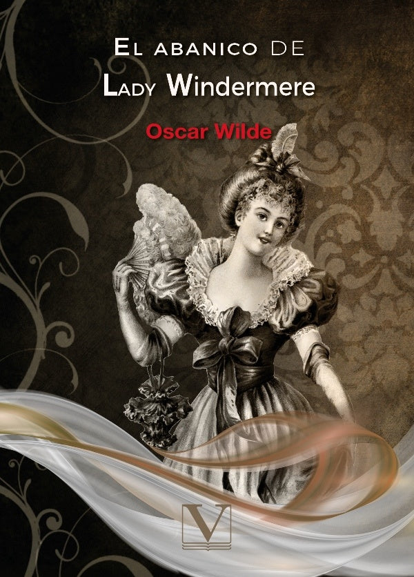 El abanico de Lady Windermere | OSCAR WILDE