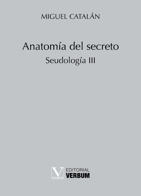 Anatomia del secreto | MIGUEL CATALAN