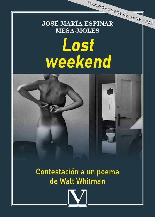 Lost weekend | JoseMariaEspinar Mesa-Moles