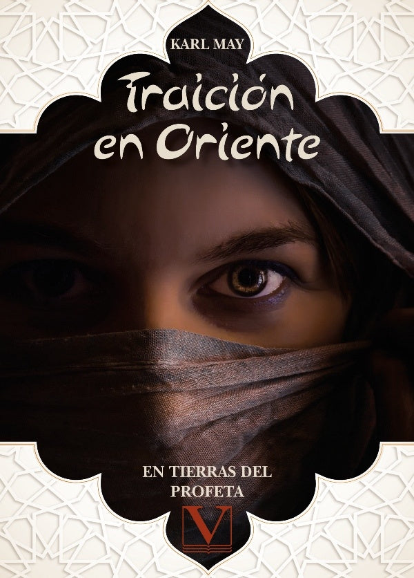 Traicion en Oriente | Karl May