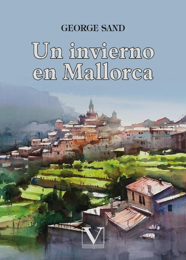 Un invierno en Mallorca | GEORGE SAND