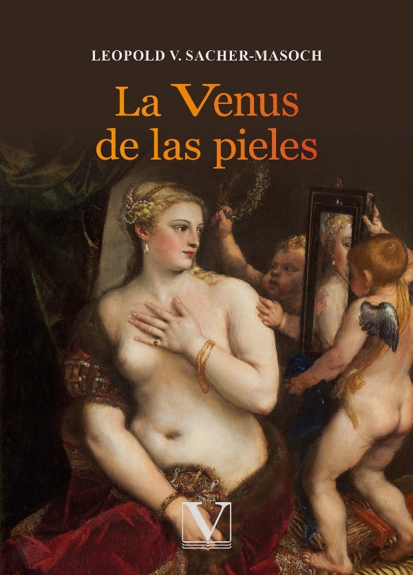 La Venus de las pieles | LeopoldV. Sacher-Masoch