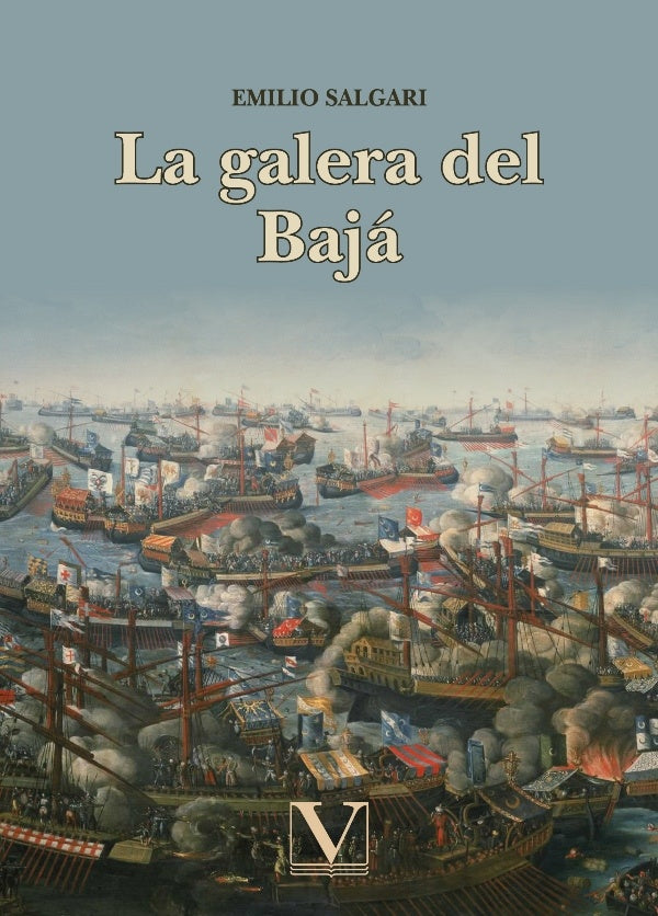 La galera del baja | EMILIO SALGARI