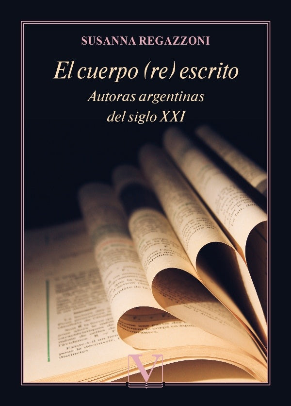 El cuerpo (re) escrito | Susanna Regazzoni