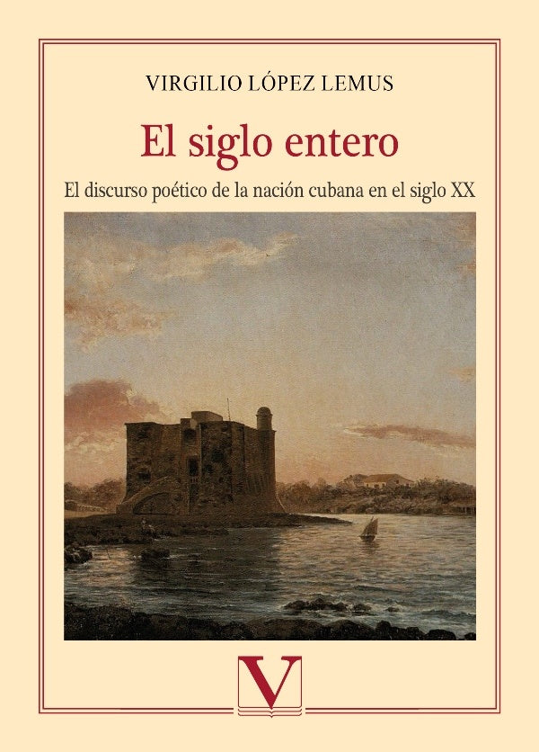 El siglo entero | VirgilioLopez Lemus