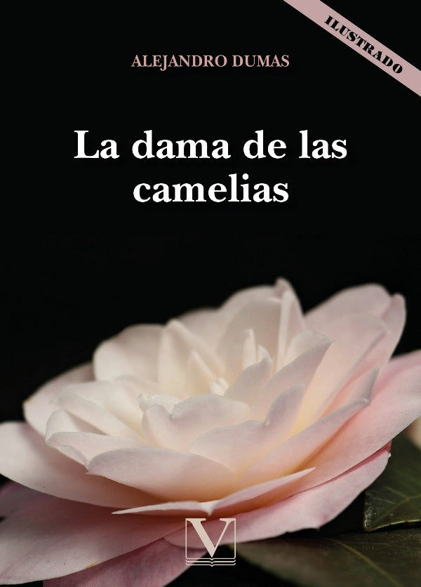 La dama de las camelias | ALEJANDRO DUMAS