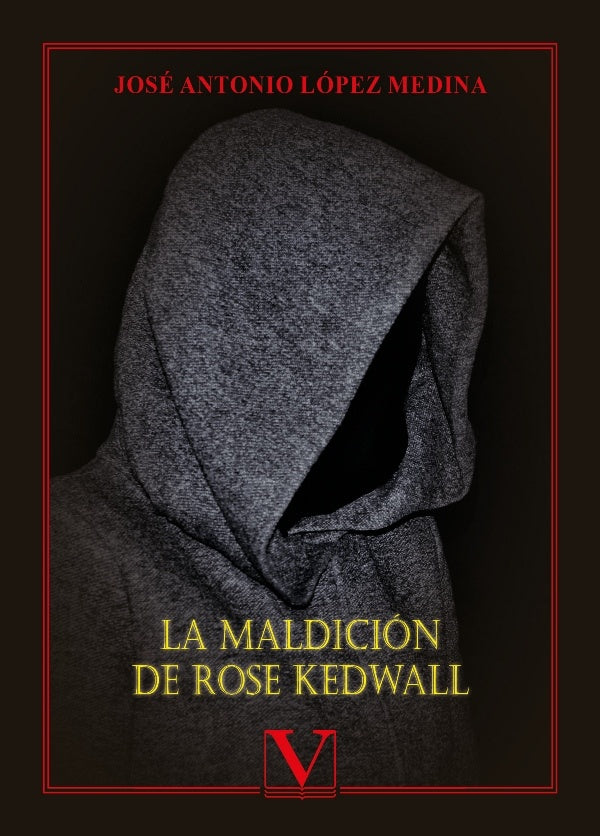 La maldicion de Rose Kedwall | JoseAntonioLopez Medina
