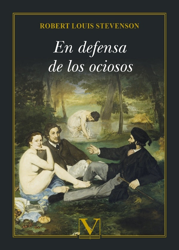 En defensa de los ociosos | WILLIAM / STEVENSON ROBERT LOUIS HAZLITT