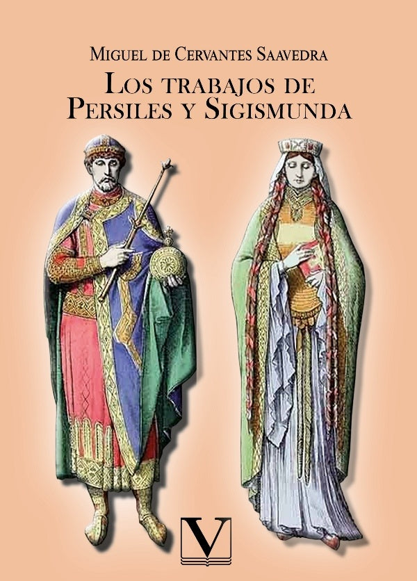 Los trabajos de Persiles y Sigismunda | CERVANTES SAAVEDRA MIGUEL DE
