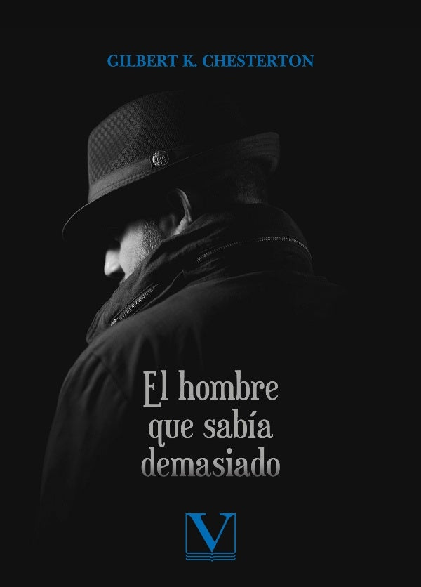 El hombre que sabia demasiado | GilbertK. Chesterton