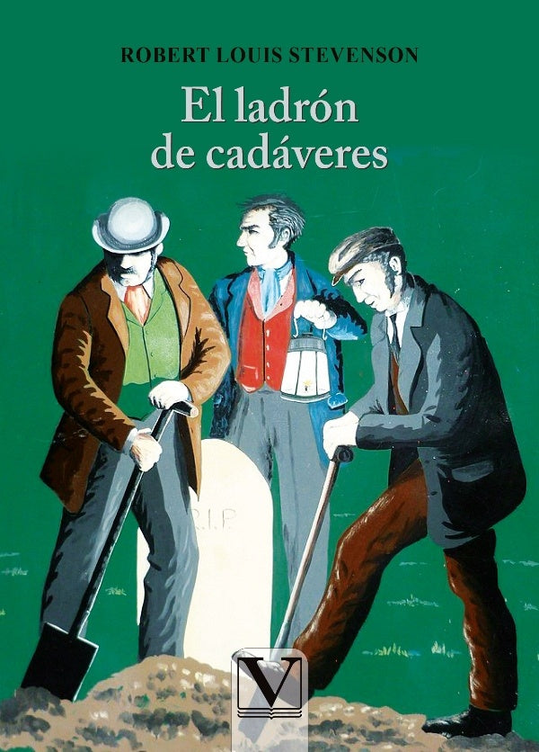 El ladron de cadaveres | WILLIAM / STEVENSON ROBERT LOUIS HAZLITT