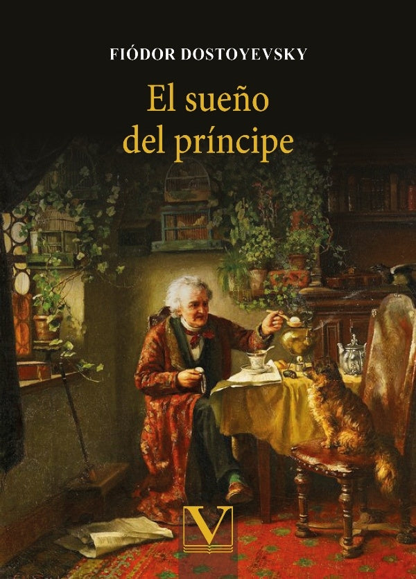 El sue?o del principe | Fiodor Dostoyevsky