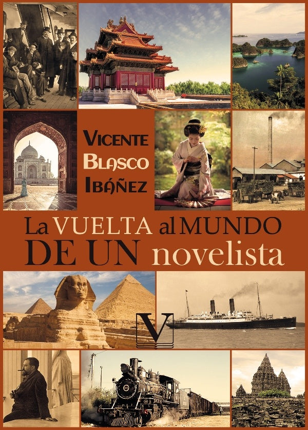 La vuelta al mundo de un novelista | VicenteBlasco Iba?ez