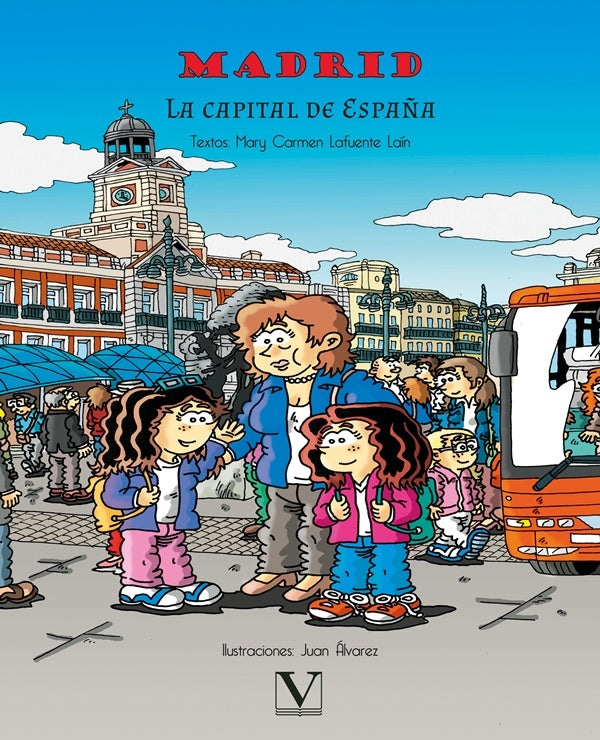 Madrid, la capital de Espa?a | Juan alvarez