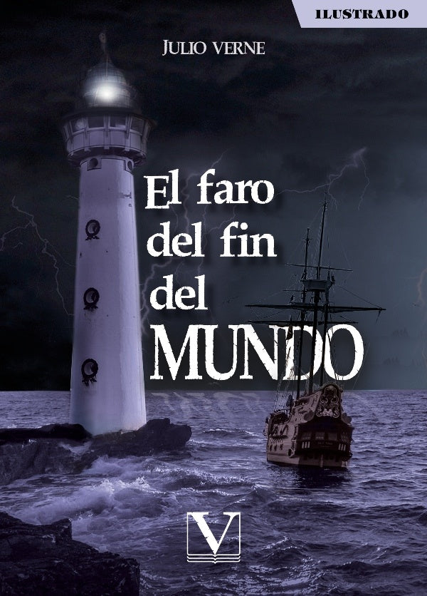 El faro del fin del mundo | JULIO VERNE