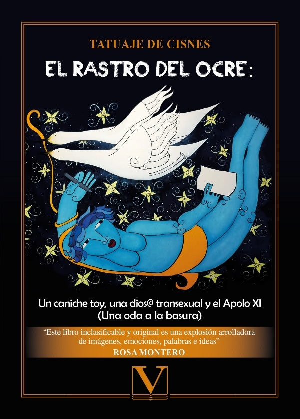 El rastro del ocre: un caniche toy, una dios@ transexual y el Apolo XI | Tatuajede Cisnes